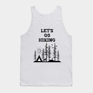 lets go hiking Tank Top